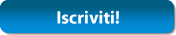 Iscriviti!